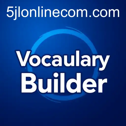 Expanding Lexical Horizons: Dive Into 'Vocabulary Builder' with 5JL Online